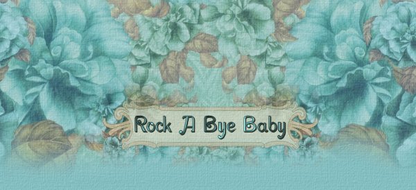 Rock A Bye Baby