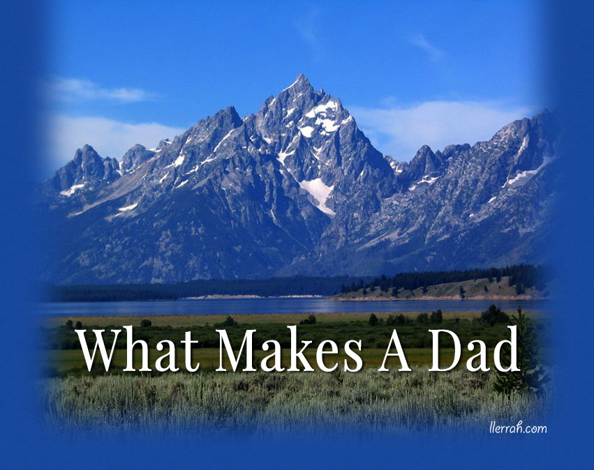 What Makes A Dad